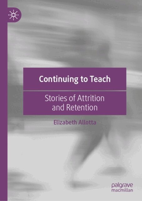 Elizabeth Allotta - Continuing to Teach, E-bok