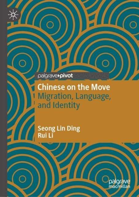 Rui Li, Seong Lin Ding - Chinese on the Move, E-bok