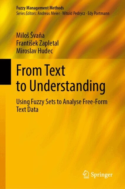 Miroslav Hudec, Frantisek Zapletal, Milos Svana - From Text to Understanding, E-bok