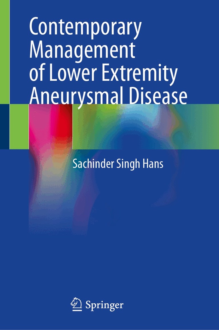 Sachinder Singh Hans - Contemporary Management of Lower Extremity Aneurysmal Disease, Inbunden. Tillgänglighet: Lägg i varukorg