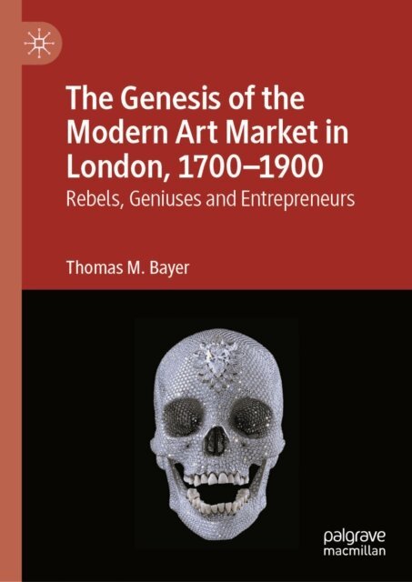 Thomas M. Bayer - Genesis of the Modern Art Market in London, 1700-1900, E-bok