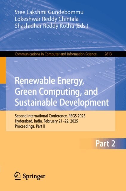 Shashidhar Reddy Kotha, Lokeshwar Reddy Chintala, Sree Lakshmi Gundebommu - Renewable Energy, Green Computing, and Sustainable Development, E-bok