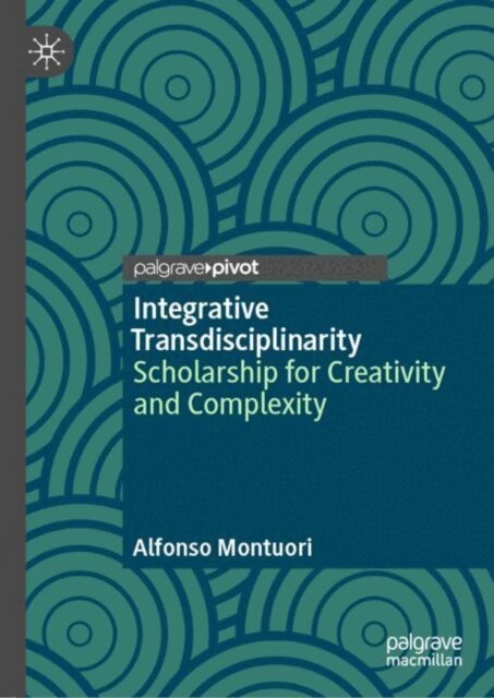 Alfonso Montuori - Integrative Transdisciplinarity, E-bok