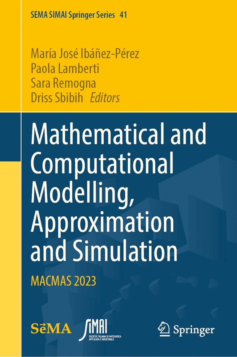 Mathematical and Computational Modelling, Approximation and Simulation