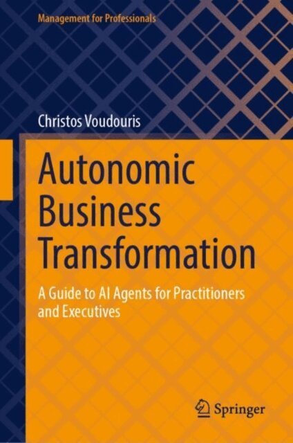 Christos Voudouris - Autonomic Business Transformation, E-bok