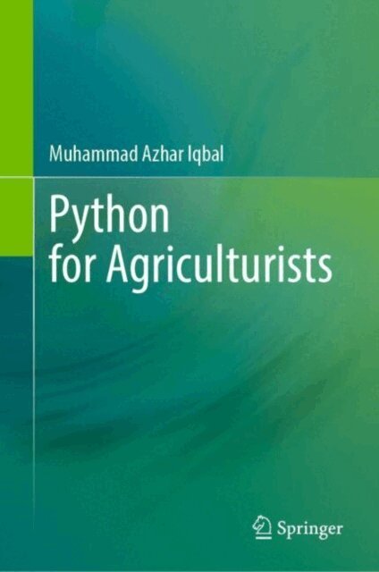 Muhammad Azhar Iqbal - Python for Agriculturists, E-bok