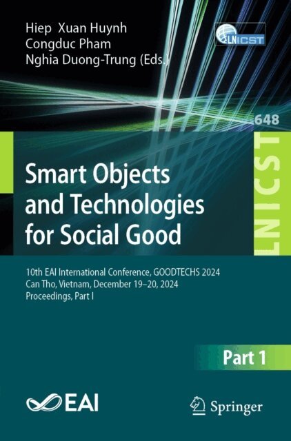 Nghia Duong-Trung, Congduc Pham, Hiep  Xuan Huynh - Smart Objects and Technologies for Social Good, E-bok