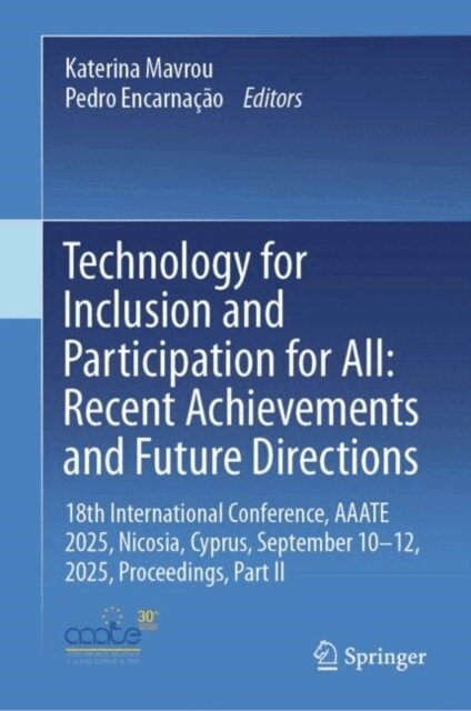 Pedro Encarnacao, Katerina Mavrou - Technology for Inclusion and Participation for All: Recent Achievements and Future Directions, E-bok