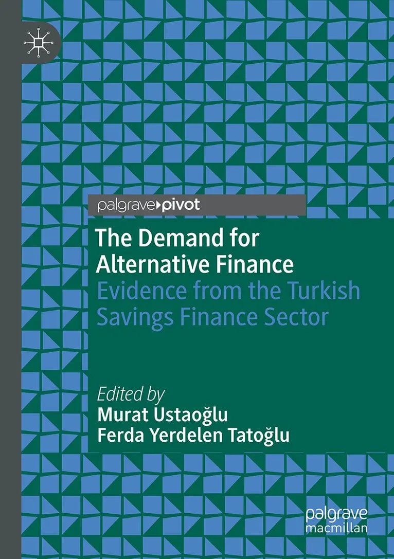 Murat Ustaoğlu, Ferda Yerdelen Tatoğlu - Demand for Alternative Finance, Häftad. Tillgänglighet: Lägg i varukorg