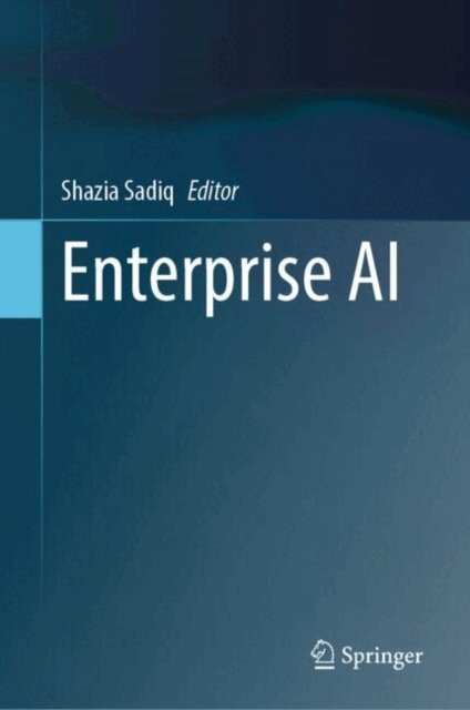 Shazia Sadiq - Enterprise AI, E-bok