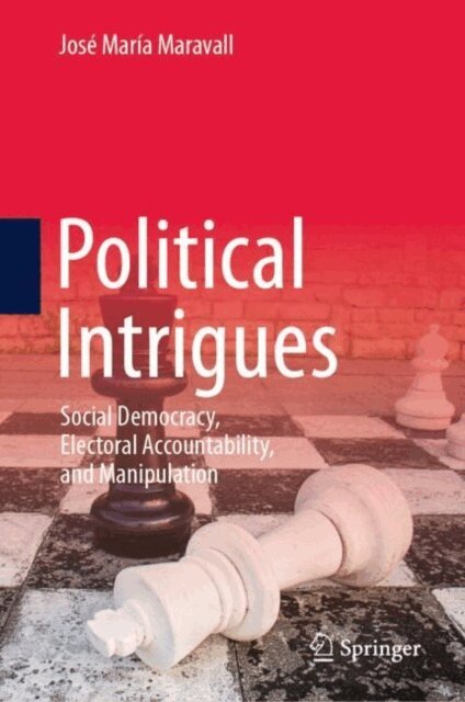 Jose Maria Maravall - Political Intrigues, E-bok
