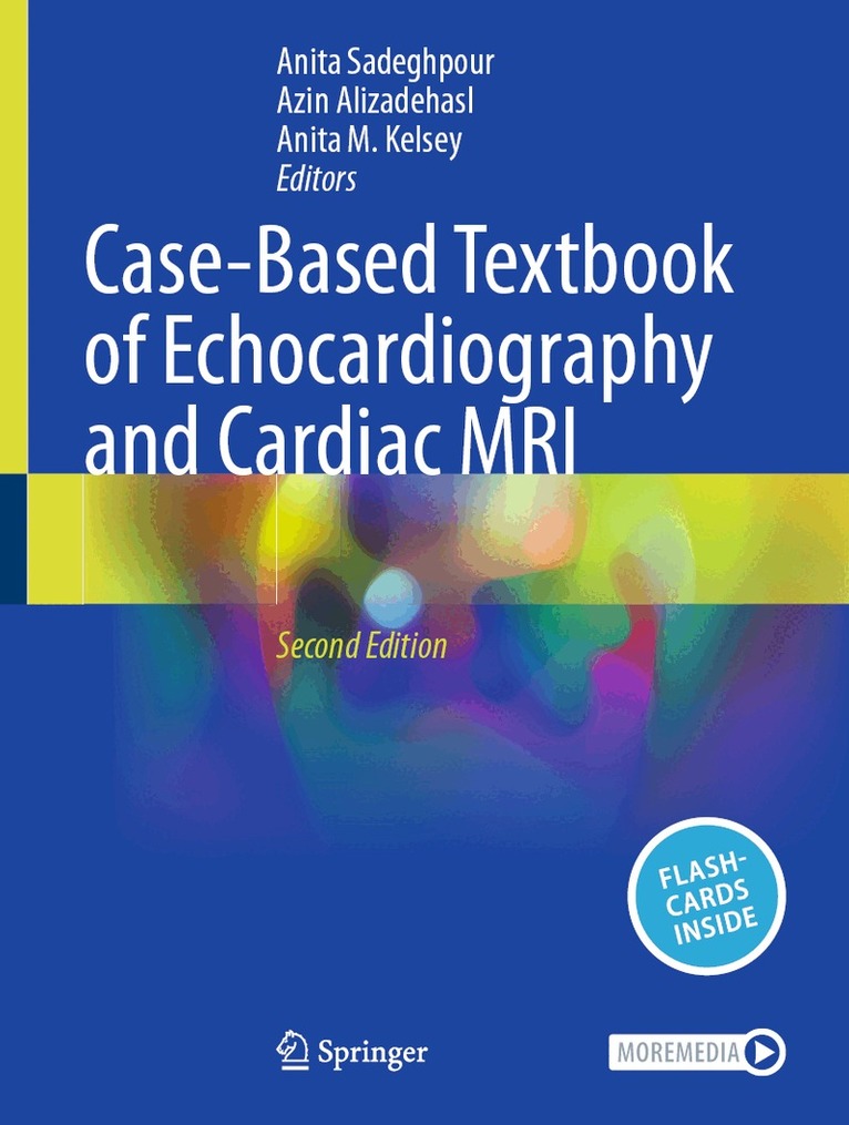 Anita Sadeghpour, Azin Alizadehasl, Anita M. Kelsey - Case-Based Textbook of Echocardiography and Cardiac MRI. Tillgänglighet: Kommande