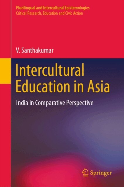 V. Santhakumar - Intercultural Education in Asia, E-bok