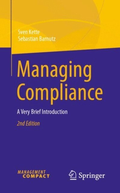 Sebastian Barnutz, Sven Kette - Managing Compliance, E-bok
