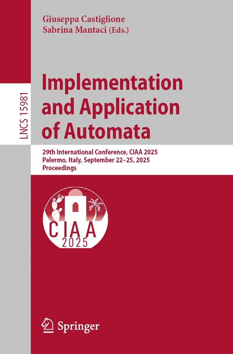 Giuseppa Castiglione, Sabrina Mantaci - Implementation and Application of Automata, Häftad