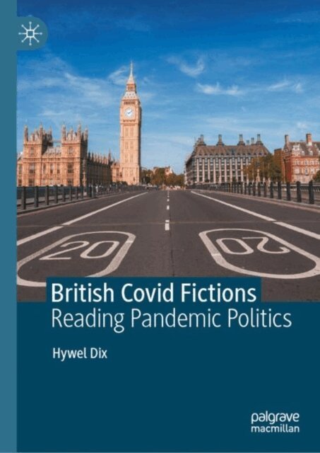 Hywel Dix - British Covid Fictions, E-bok