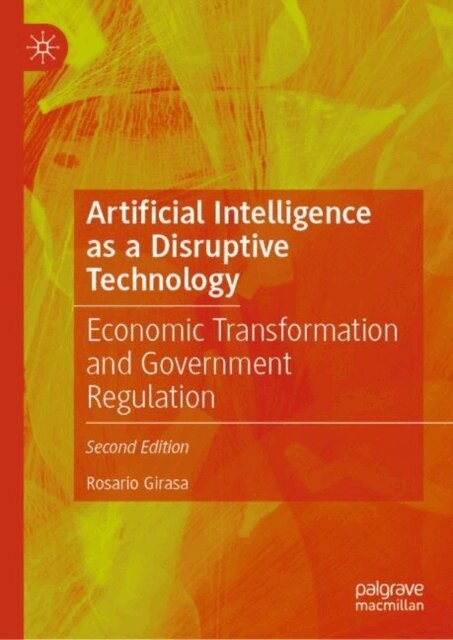 Rosario Girasa - Artificial Intelligence as a Disruptive Technology, E-bok