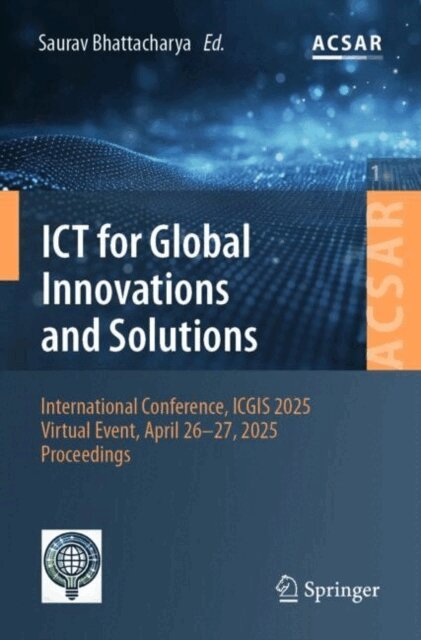 Saurav Bhattacharya - ICT for Global Innovations and Solutions, E-bok