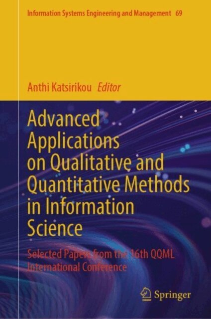 Anthi Katsirikou - Advanced Applications on Qualitative and Quantitative Methods in Information Science, E-bok