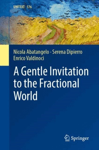 Enrico Valdinoci, Serena Dipierro, Nicola Abatangelo - Gentle Invitation to the Fractional World, E-bok