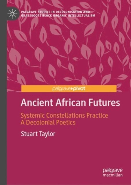 Stuart Taylor - Ancient African Futures, E-bok