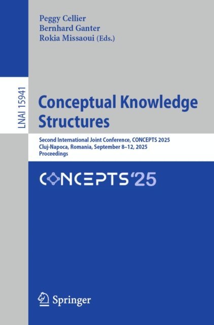Rokia Missaoui, Bernhard Ganter, Peggy Cellier - Conceptual Knowledge Structures, E-bok