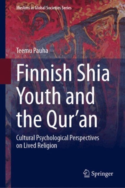 Teemu Pauha - Finnish Shia Youth and the Qur'an, E-bok