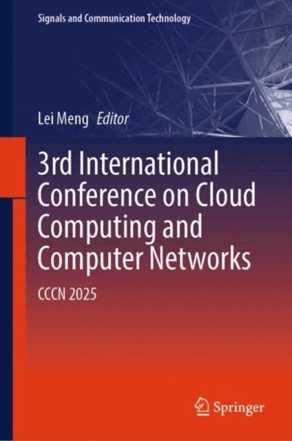 Lei Meng - 3rd International Conference on Cloud Computing and Computer Networks, E-bok
