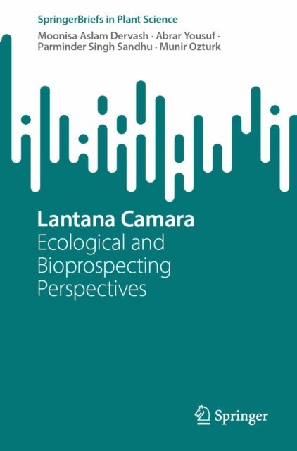 Munir Ozturk, Parminder Singh Sandhu, Abrar Yousuf, Moonisa Aslam Dervash - Lantana Camara, E-bok