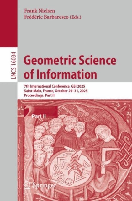 Frederic Barbaresco, Frank Nielsen - Geometric Science of Information, E-bok