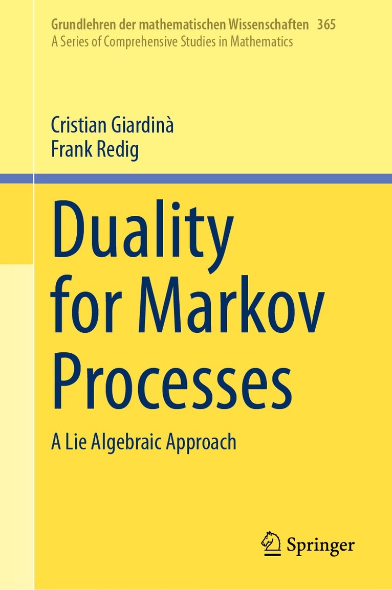 Cristian Giardinà, Frank Redig - Duality for Markov Processes, Inbunden