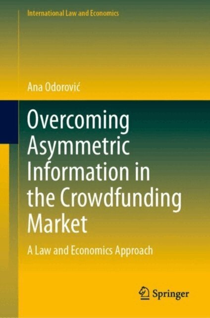Ana Odorovic - Overcoming Asymmetric Information in the Crowdfunding Market, E-bok