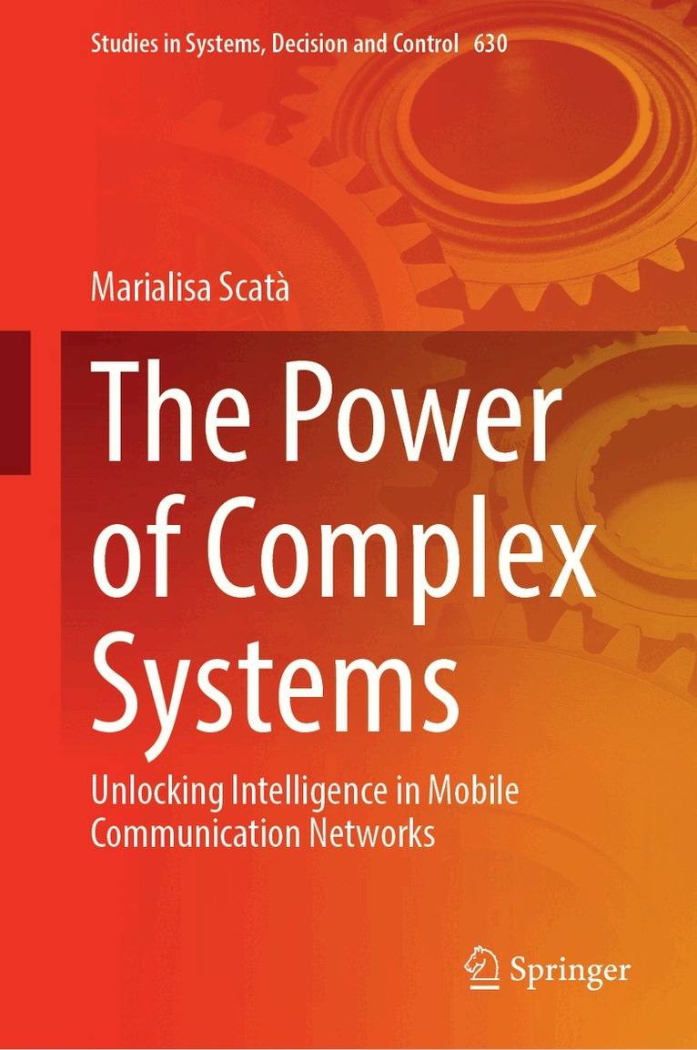 Marialisa Scatà - Power of Complex Systems, Inbunden