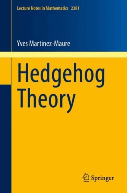 Yves Martinez-Maure - Hedgehog Theory, E-bok