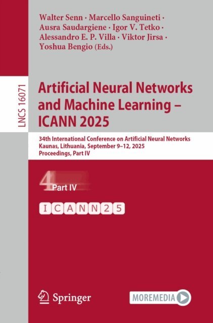 Yoshua Bengio, Viktor Jirsa, Alessandro E. P. Villa, Igor V. Tetko, Ausra Saudargiene, Marcello Sanguineti, Walter Senn - Artificial Neural Networks and Machine Learning - ICANN 2025, E-bok