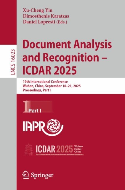 Daniel Lopresti, Dimosthenis Karatzas, Xu-Cheng Yin - Document Analysis and Recognition - ICDAR 2025, E-bok