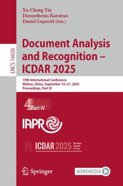 Daniel Lopresti, Dimosthenis Karatzas, Xu-Cheng Yin - Document Analysis and Recognition - ICDAR 2025, E-bok