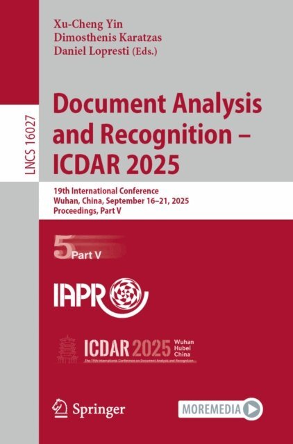 Daniel Lopresti, Dimosthenis Karatzas, Xu-Cheng Yin - Document Analysis and Recognition - ICDAR 2025, E-bok