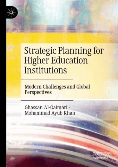 Mohammad Ayub Khan, Ghassan Al-Qaimari - Strategic Planning for Higher Education Institutions, E-bok