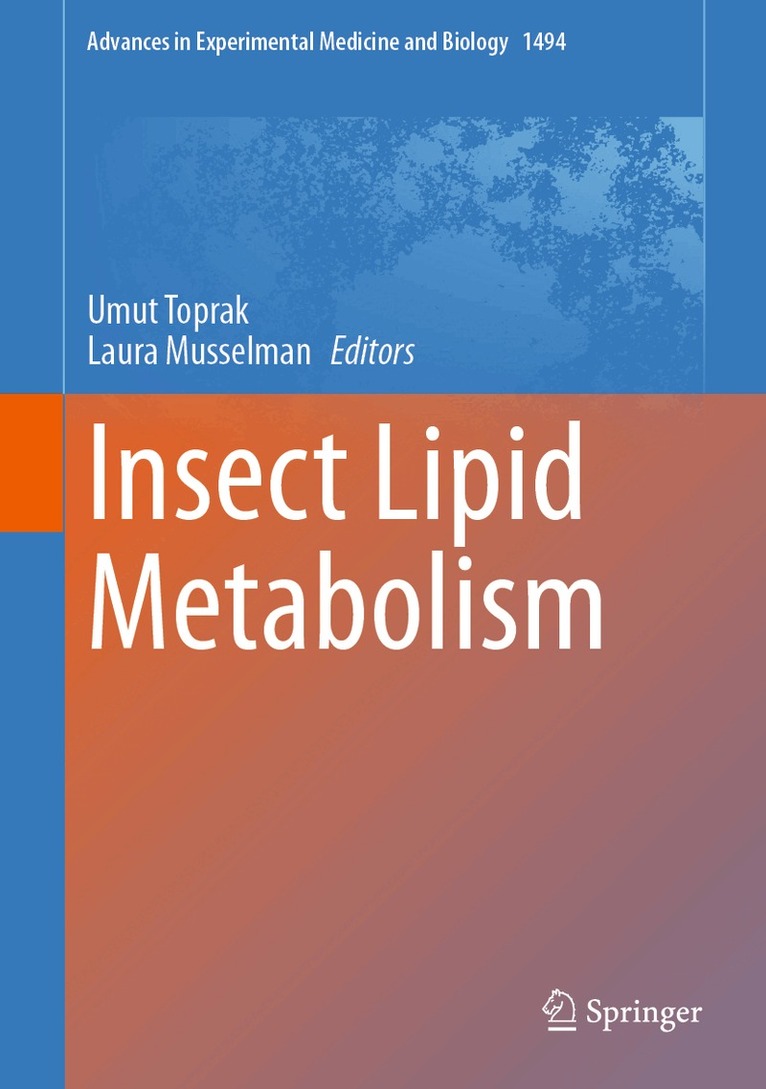 Umut Toprak, Laura Musselman - Insect Lipid Metabolism, Inbunden
