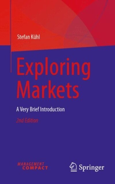 Stefan Kuhl - Exploring Markets, E-bok
