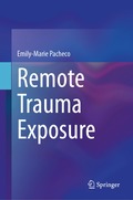 Remote Trauma Exposure