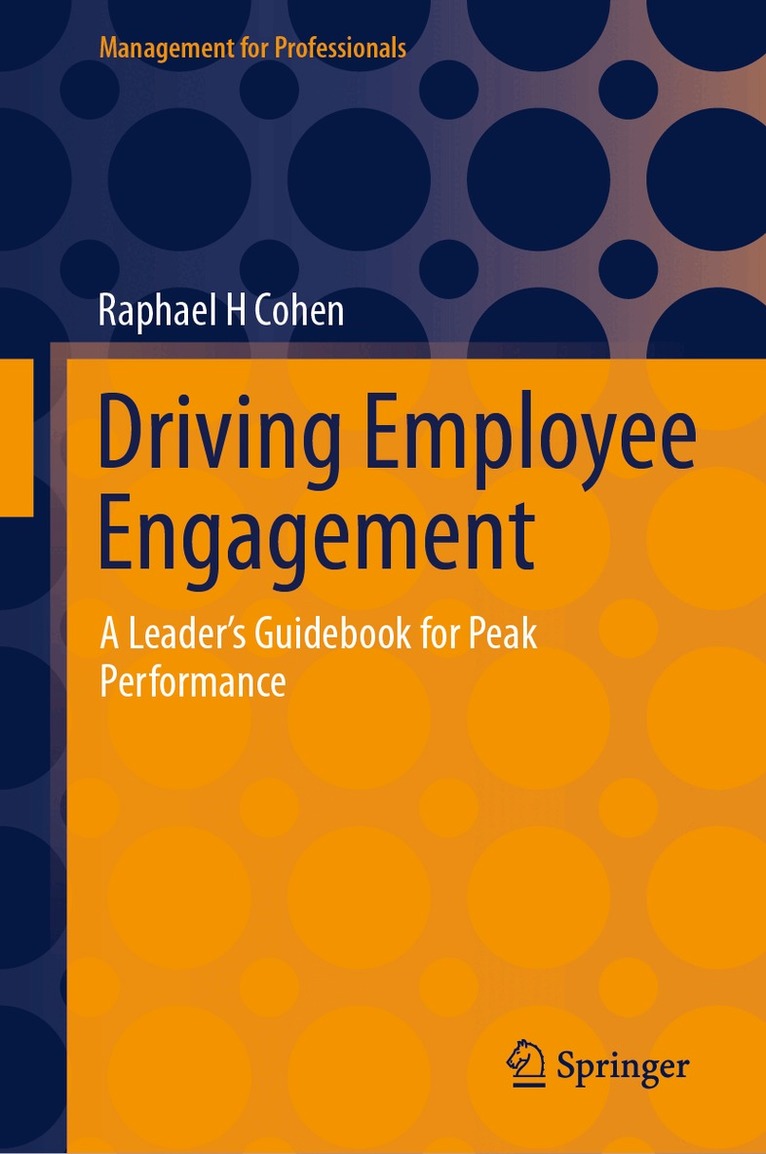 Raphael H Cohen - Driving Employee Engagement, Inbunden. Tillgänglighet: Lägg i varukorg