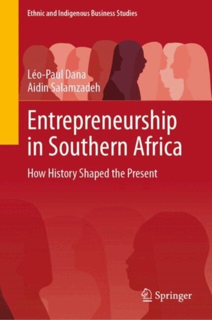 Aidin Salamzadeh, Leo-Paul Dana - Entrepreneurship in Southern Africa, E-bok