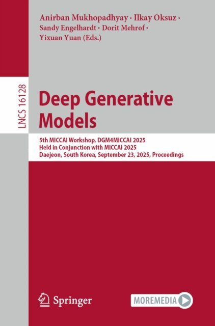 Yixuan Yuan, Dorit Mehrof, Sandy Engelhardt, Ilkay Oksuz, Anirban Mukhopadhyay - Deep Generative Models, E-bok