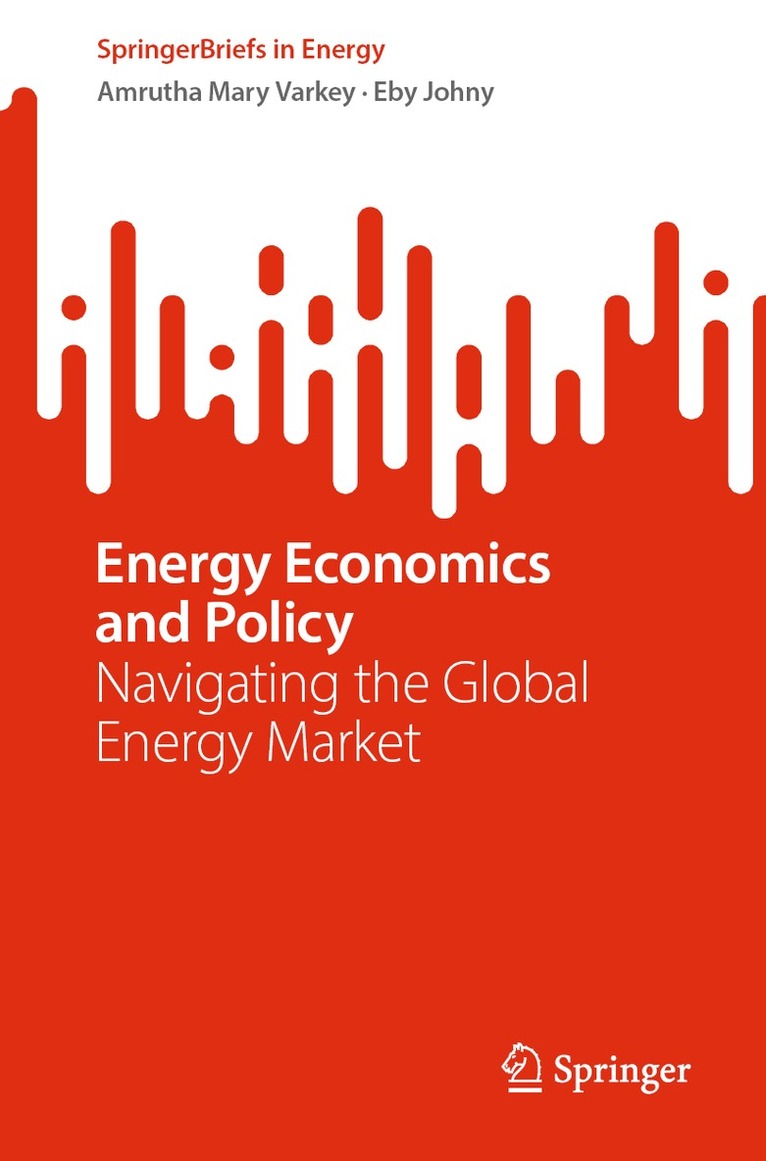 Amrutha Mary Varkey, Eby Johny - Energy Economics and Policy, Häftad. Tillgänglighet: Kommande