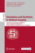 Simulation and Synthesis in Medical Imaging