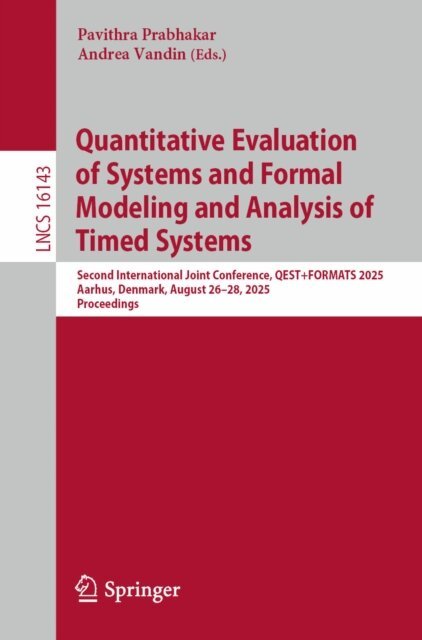 Andrea Vandin, Pavithra Prabhakar - Quantitative Evaluation of Systems and Formal Modeling and Analysis of Timed Systems, E-bok