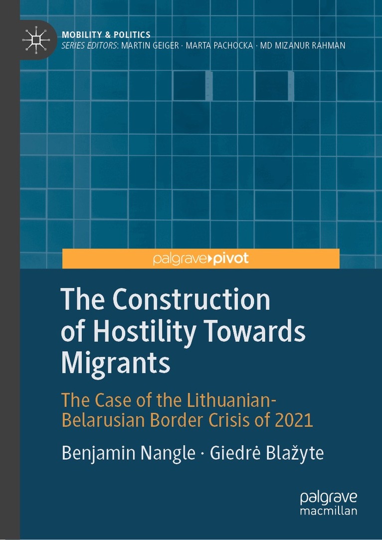 Construction of Hostility Towards Migrants