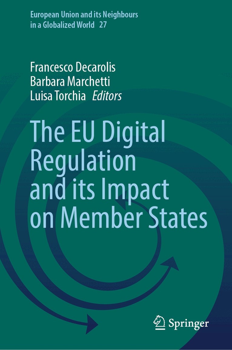 EU Digital Regulation and its Impact on Member States